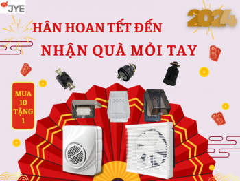 CTKM T01-02/2024 - HÂN HOAN TẾT ĐẾN NHẬN QUÀ TỪ JYE