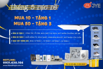 CTKM T.5/2023: Tháng 5 rực rỡ - Mua ngay kẻo lỡ