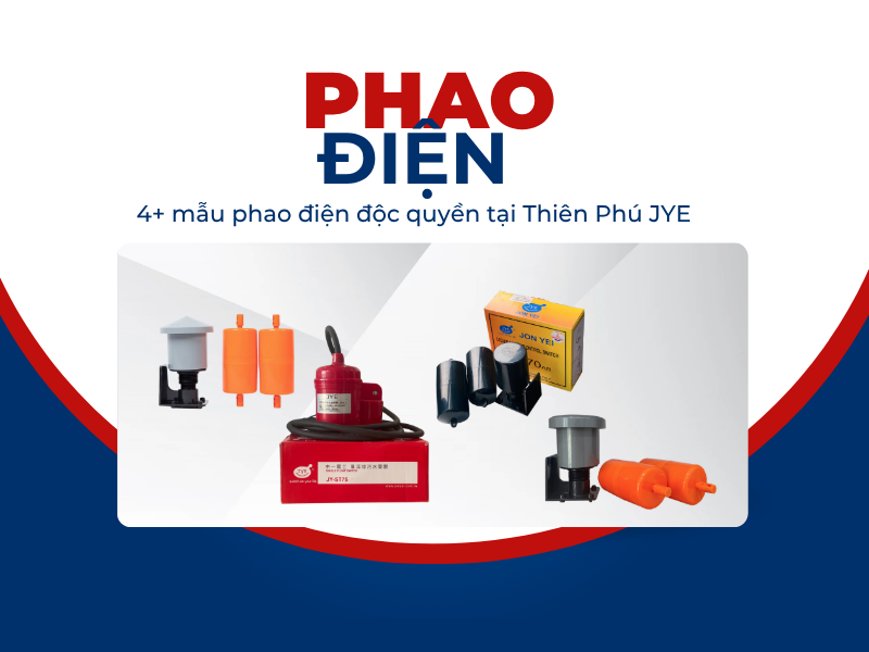 Top 4+ mẫu phao điện độc quyền tại Thiên Phú JYE