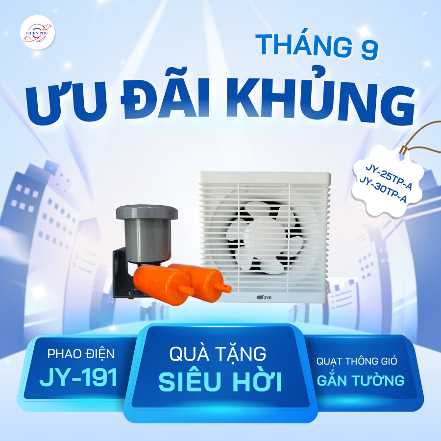 CTKM T9/2025 - Mùa Thu Gom Hời – Ưu Đãi Không Đợi tại Thiên Phú JYE